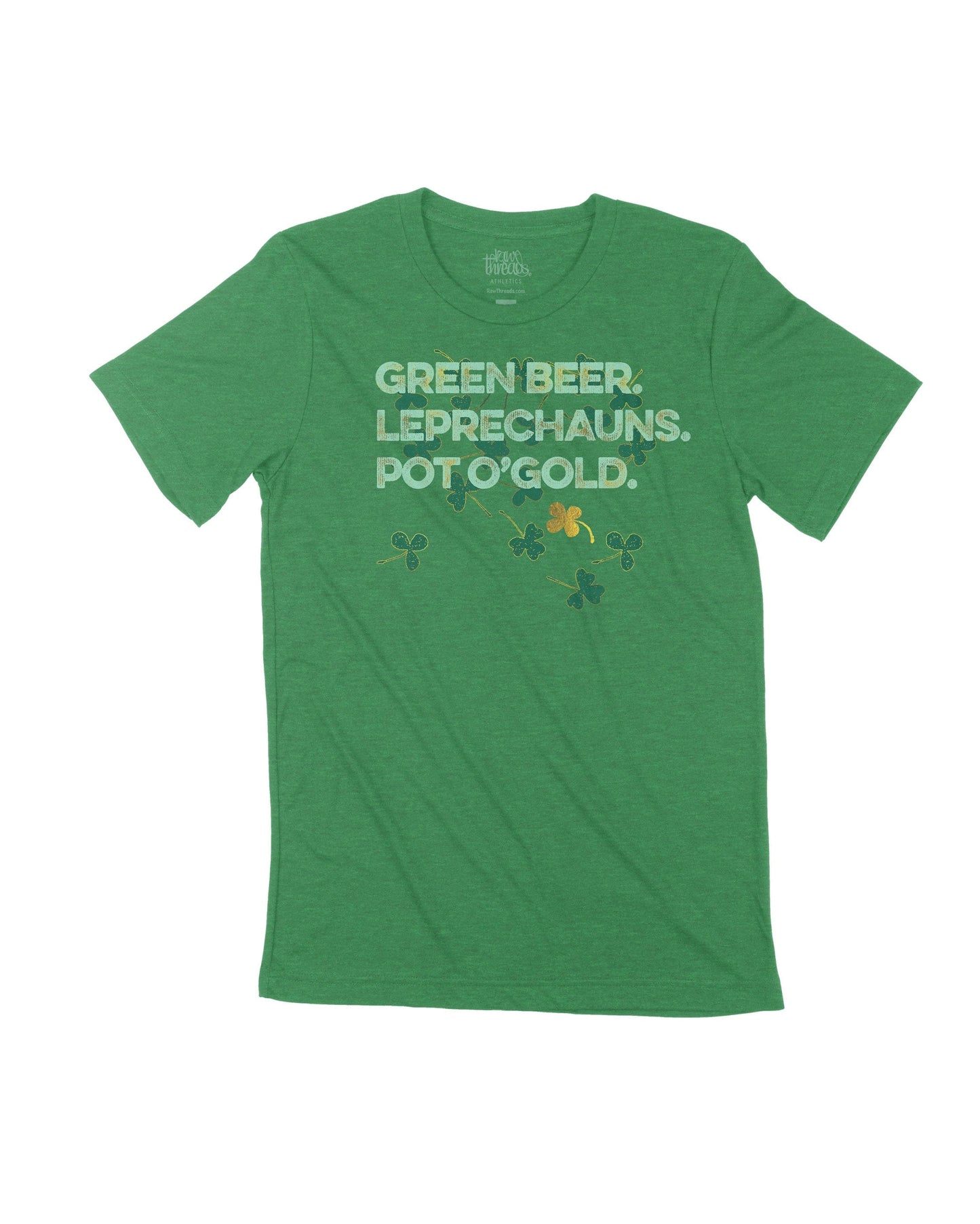 Green Beer. Leprechauns. Pot O'Gold